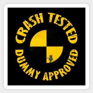 Crash tested-dummy approved Sticker